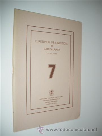 Libros: CUADERNOS DE ETNOLOGIA DE GUADALAJARA. NUMERO 7 - REVISTA