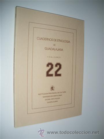 Libros: CUADERNOS DE ETNOLOGIA DE GUADALAJARA. NUMERO 22 - REVISTA
