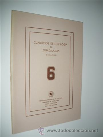 Libros: CUADERNOS DE ETNOLOGIA DE GUADALAJARA. NUMERO 6 - REVISTA