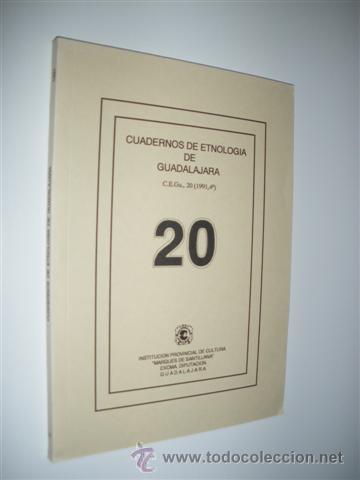 Libros: CUADERNOS DE ETNOLOGIA DE GUADALAJARA. NUMERO 20 - REVISTA