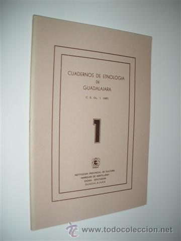 Libros: CUADERNOS DE ETNOLOGIA DE GUADALAJARA. NUMERO 1 - REVISTA