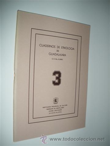 Libros: CUADERNOS DE ETNOLOGIA DE GUADALAJARA. NUMERO 3 - REVISTA