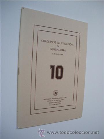 Libros: CUADERNOS DE ETNOLOGIA DE GUADALAJARA. NUMERO 10 - REVISTA