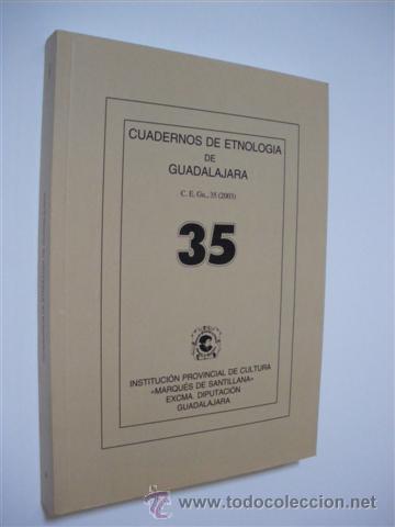 Libros: CUADERNOS DE ETNOLOGIA DE GUADALAJARA. NUMERO 35 - REVISTA