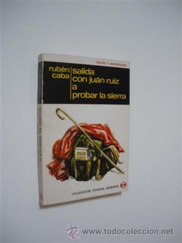 Libros: SALIDA CON JUAN RUIZ A PROBAR LA SIERRA - RUBEN CABA - Foto 1