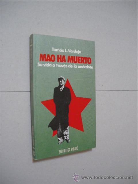 Libros: MAO HA MUERTO. SU VIDA A TRAVES DE LA ANECDOTA - TOMAS L. VERDEJO