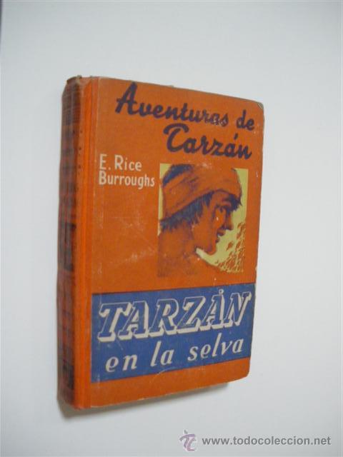 Libros: AVENTURAS DE TARZAN. TARZAN EN LA SELVA - EDGAR RICE BURROUGHS - Foto 1