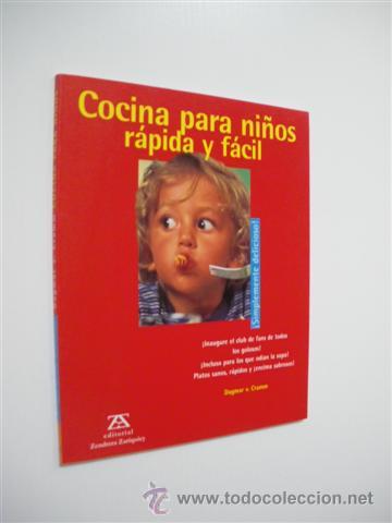 Libros: COCINA PARA NI&Ntilde;OS R&Aacute;PIDA Y F&Aacute;CIL - DAGMAR V. CRAMM - Foto 1