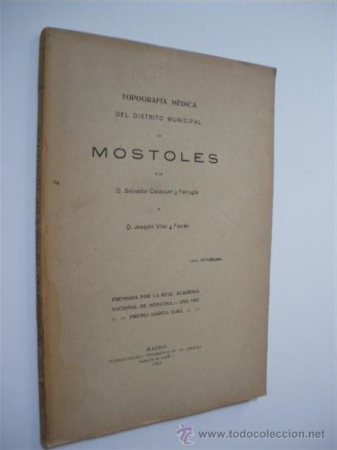 Libri di seconda mano: TOPOGRAFIA MEDICA DEL DISTRITO MUNICIPAL DE MOSTOLES - SALVADOR CARACUEL Y FARRUGIA - JOAQUIN VILAR