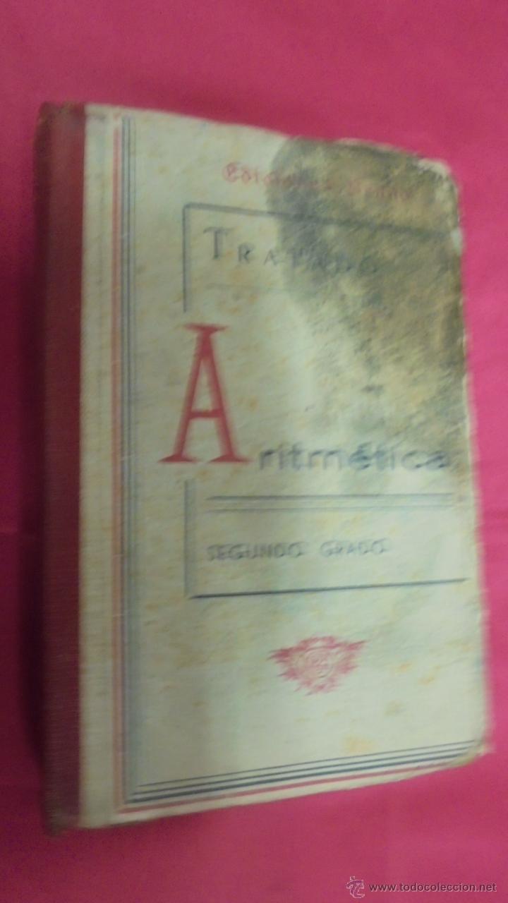 Libros: TRATADO ARITM&Eacute;TICA. SEGUNDO GRADO. CURSO MEDIO. EDICIONES BRU&Ntilde;O. - Foto 1