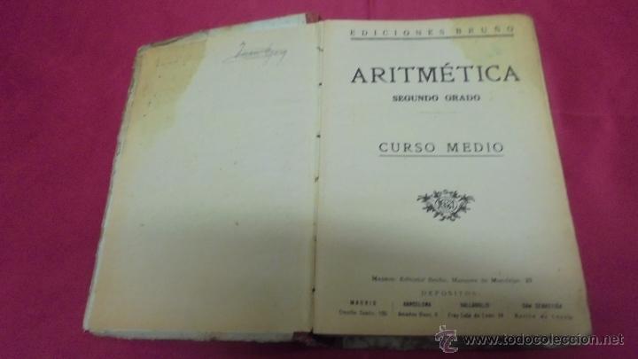 Libros: TRATADO ARITM&Eacute;TICA. SEGUNDO GRADO. CURSO MEDIO. EDICIONES BRU&Ntilde;O. - Foto 2