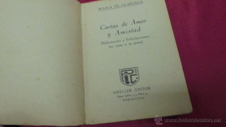 Libros: CARTAS DE AMOR Y AMISTAD.MAR&Iacute;A DE OLARIAGA. AMELLER EDITOR. - Foto 2