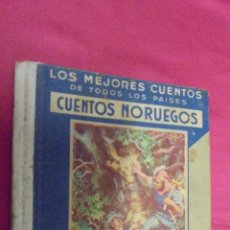 Libros: CUENTOS NORUEGOS. LOS MEJORES CUENTOS PARA NIÑOS. TOMO XVI. 1936.