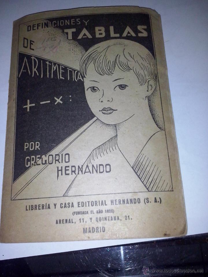 Libros: deficiciones y tablas de aritmetica gregorio hernando a&ntilde;os 50 - Foto 1