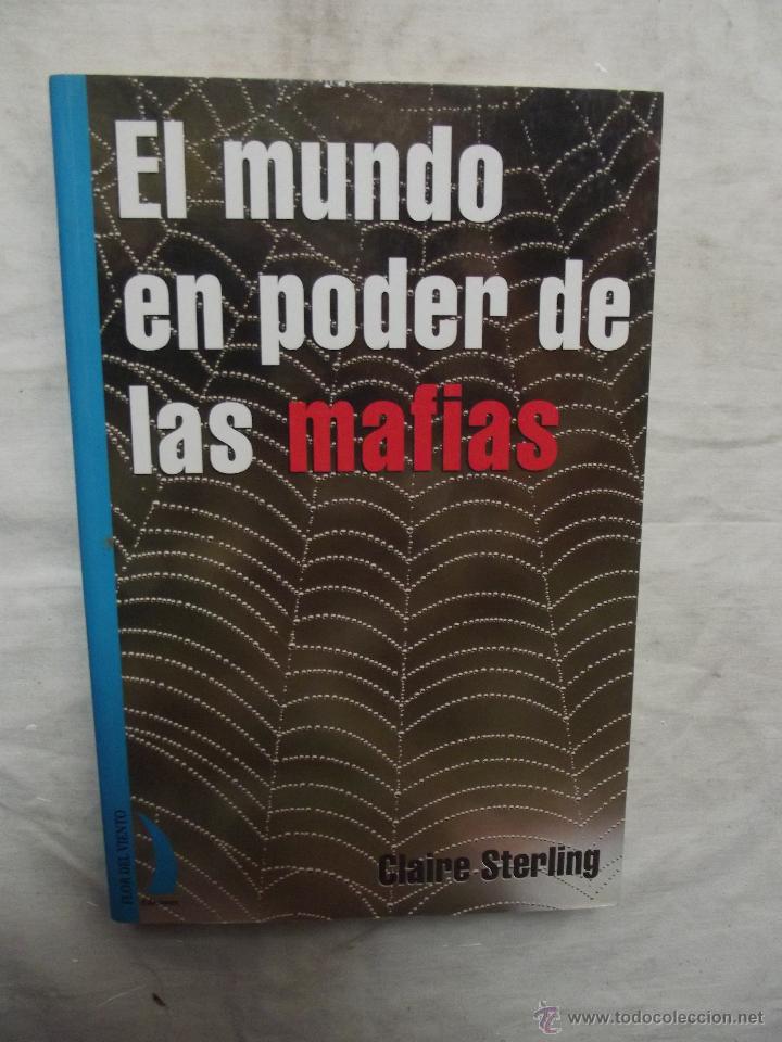 Libros: EL MUNDO EN PODER DE LAS MAFIAS POR CLAIRE STERLING - Foto 1