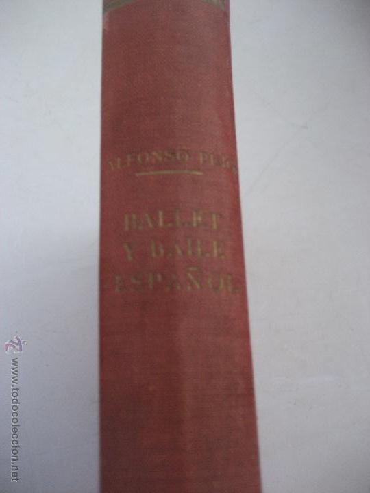 Libros: Ballet y Baile Espa&ntilde;ol. 1944. Alfonso Puig Claramunt - Foto 3