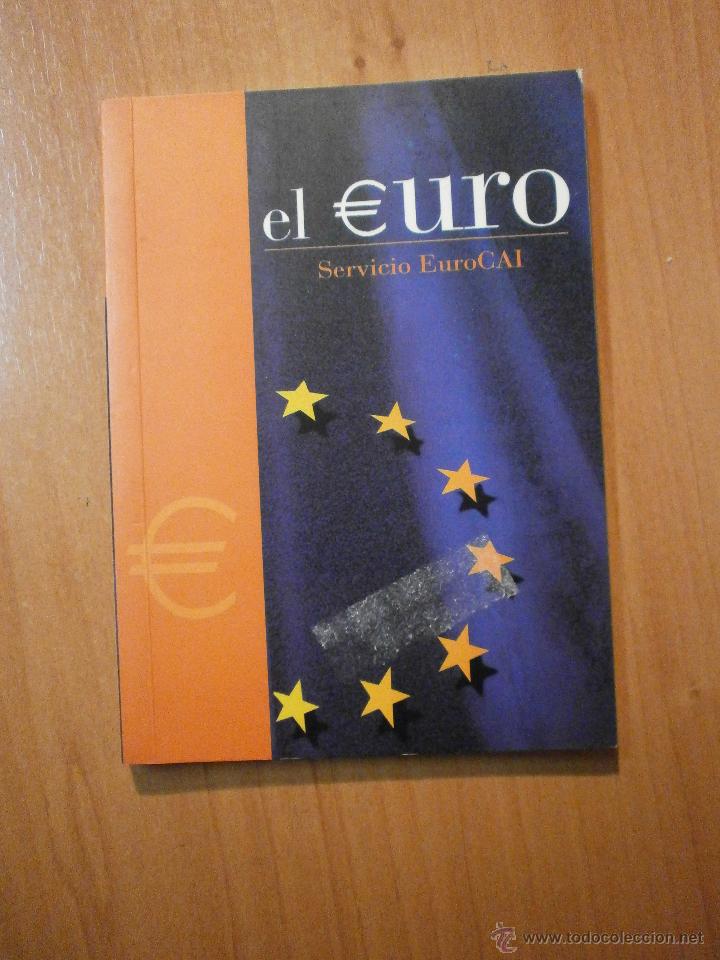 Libros: EL EURO -SERVICIO  EURO CAL - Foto 1