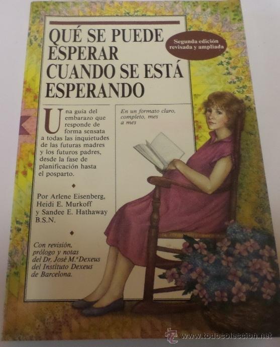 Libros: QUE SE PUEDE ESPERAR CUANDO SE ESTA ESPERANDO Eisenberg, Arlene-Murkoff, Heidi-Hathaway, Sandee- -