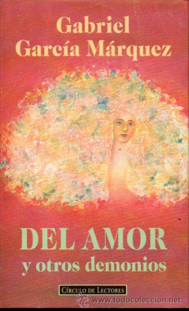 Libros: DEL AMOR Y OTROS DEMONIOS. - Foto 1