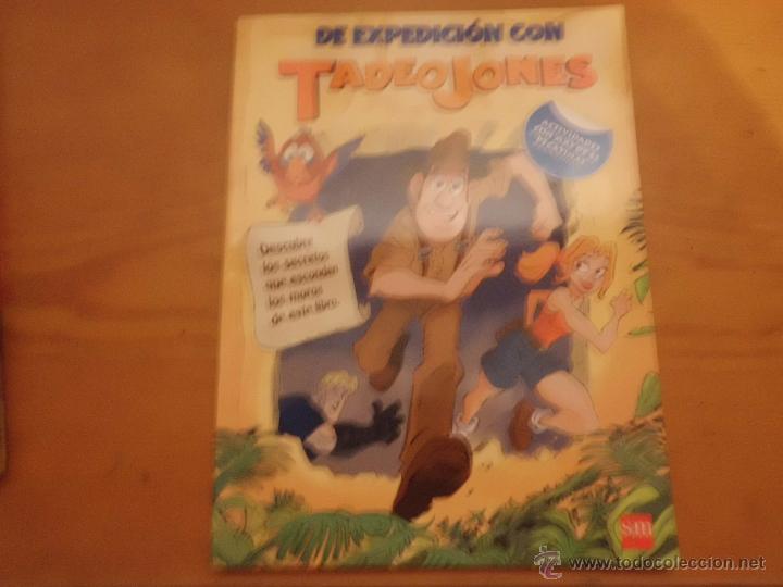 Libros: DE EXPEDICION CON TADEO JONES EDITORIAL SM - Foto 1
