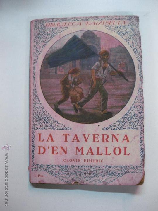 Libros: LA TAVERNA DEN MALLOL. CLOVIS EIMERIC. BIBLIOTECA DAMISEL&middot;LA. EDITORIAL MENTORA. - Foto 1