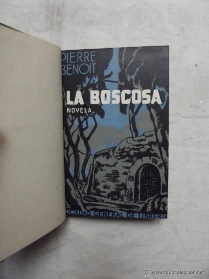 Libros: LA BOSCOSA POR PIERRE BENOIT - Foto 2