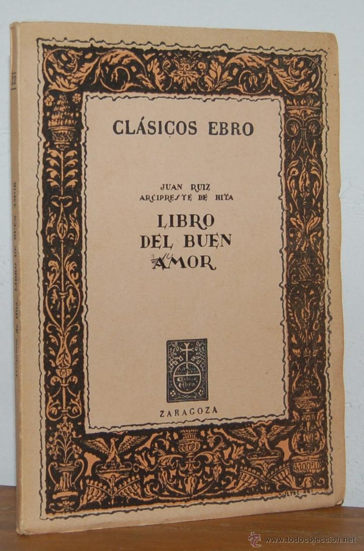 Libros: LIBRO DEL BUEN AMOR - JUAN RUIZ. ARCIPRESTE DE HITA - Foto 1