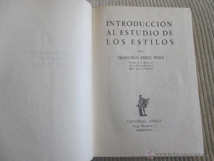 Libros: INTRODUCCI&Oacute;N AL ESTUDIO DE LOS ESTILOS / FRANCISCO P&Eacute;REZ DOLZ -ED. 1940 - Foto 1