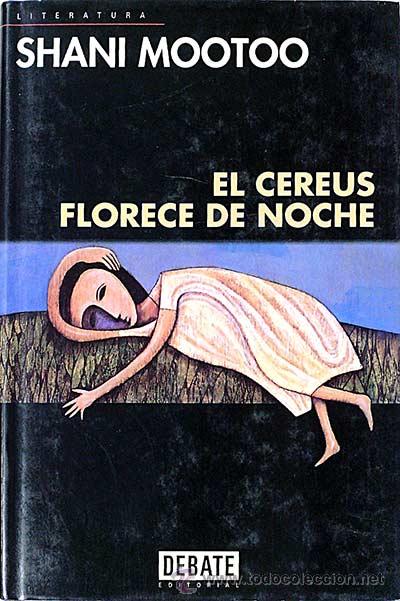 Libros: El cereus florece de noche. - Shani Mootoo. - Foto 1