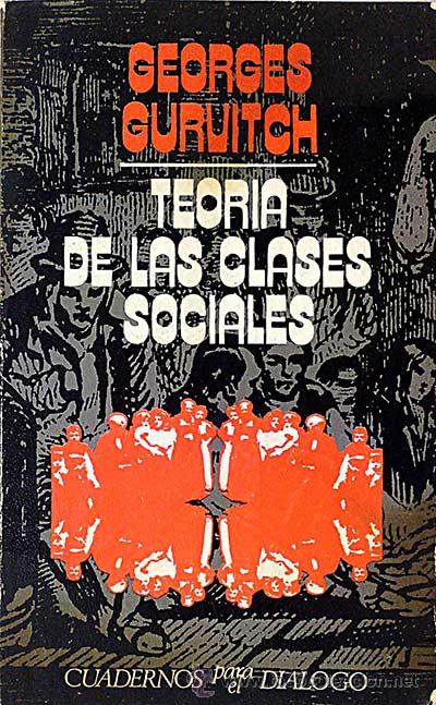 Libros: Teor&iacute;a de las clases sociales. - GEORGES GURUITCH - Foto 1