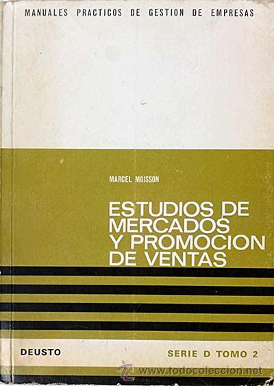 Libros: Estudios de mercados y promoci&oacute;n de ventas. - Marcel Moisson. - Foto 1