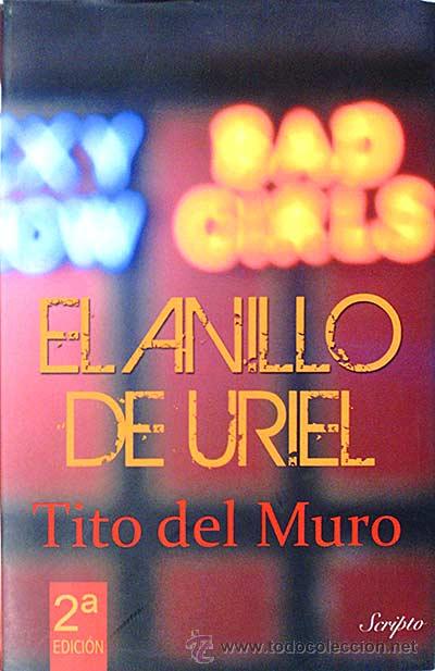 Libros: El anillo de Uriel - Tito del Muro - Foto 1