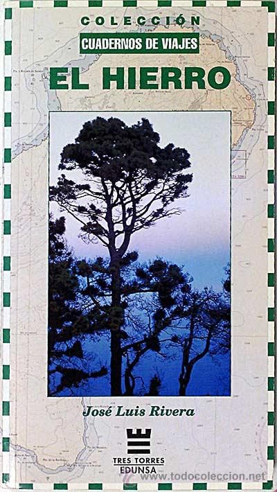 Libros: El Hierro - Rivera, Jos&eacute; Luis - Foto 1