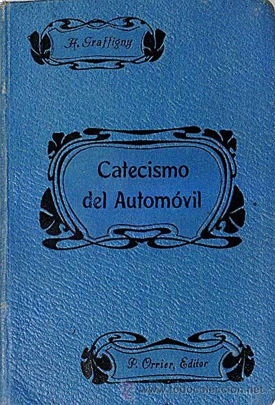 Libros: Catecismo del Autom&oacute;vil - Graffigny, H. - Foto 1