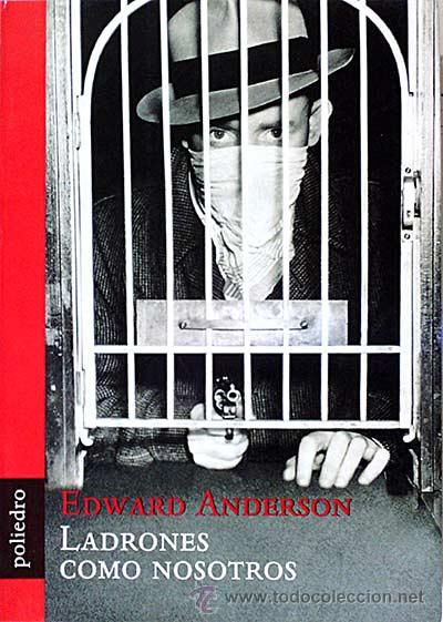 Libros: Ladrones como nostros. - Edward Anderson. - Foto 1