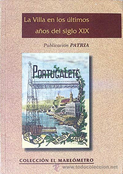 Libros: La Villa en los &uacute;ltimos a&ntilde;os del siglo XIX - - Foto 1