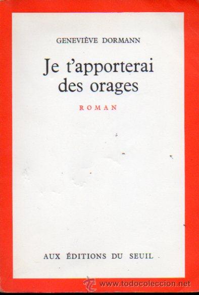 Libros: JE TAPPORTERAI DES ORAGES. Roman. - Foto 1