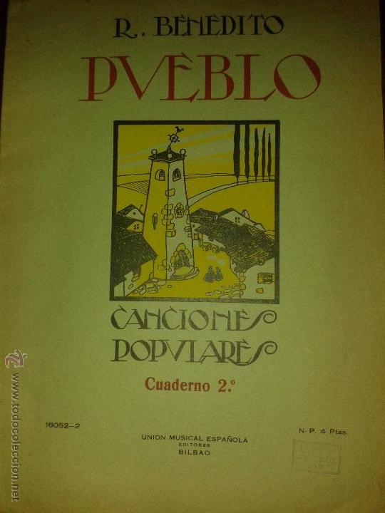 Libros: LIBROS ARTE MUSICA - CANCIONES POPULARES R.BENEDITO CUADERNO N 2 PARTITURAS 14 PAG