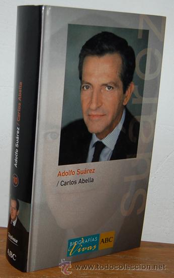 Libros: ADOLFO SU&Aacute;REZ - CARLOS ABELLA - Foto 1