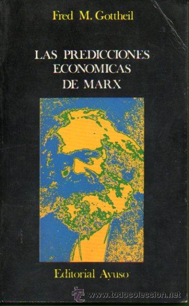 Libros: LAS PREDICCIONES ECON&Oacute;MICAS DE MARX. - Foto 1