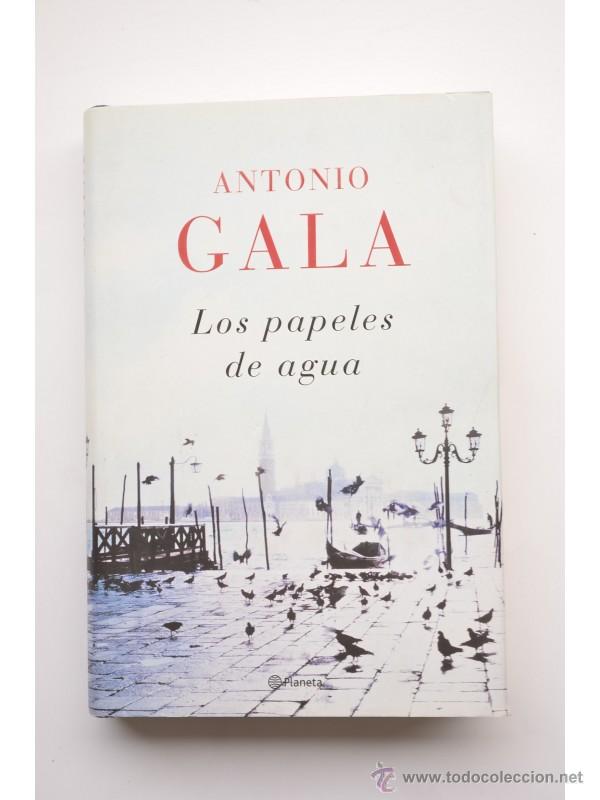 Libros: Los papeles de agua - GALA, Antonio - Foto 1