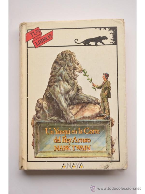Libros: Un yanqui en la Corte del Rey Arturo - TWAIN, Mark - Foto 1