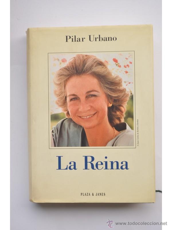 Libros: La Reina - Pilar Urbano - Foto 1