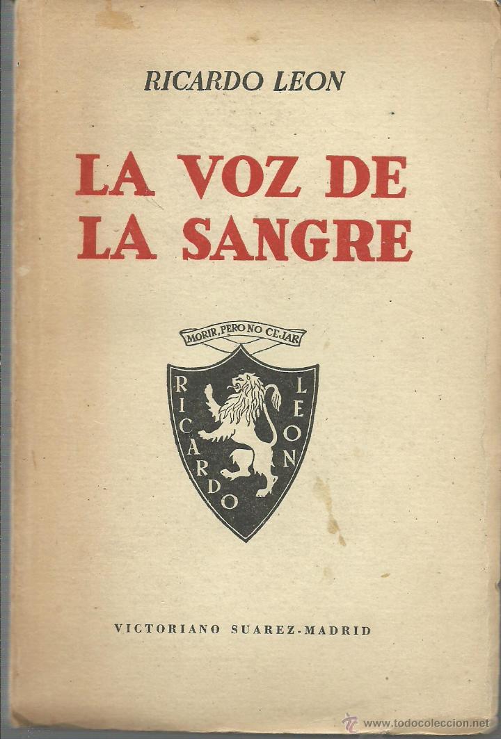 Libros: LA VOZ DE LA SANGRE - RICARDO LEON - Foto 1