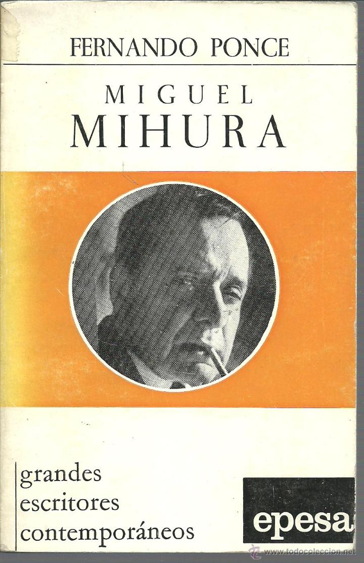 Libros: MIGUEL MIHURA - FERNANDO PONCE - Foto 1
