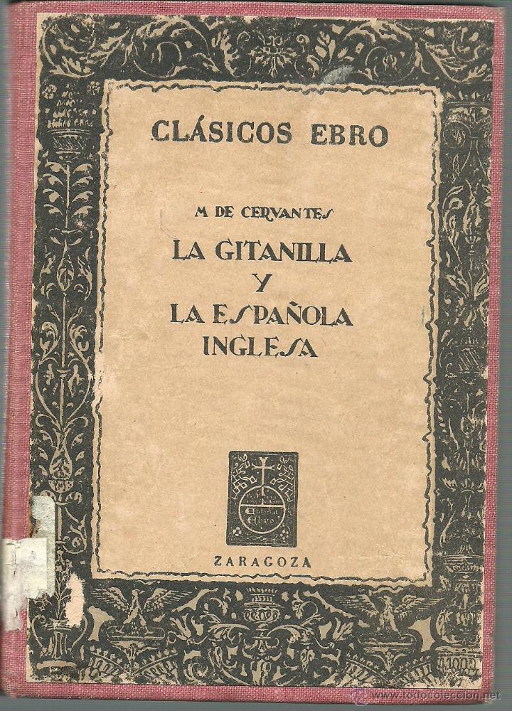 Libros: LA GITANILLA Y LA ESPA&Ntilde;OLA INGLESA - M DE CERVANTES - Foto 1