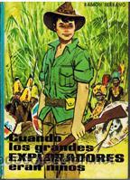 Libros: CUANDO LOS GRANDES EXPLORADORES ERAN NI&Ntilde;OS - RAMON SERRANO - Foto 1