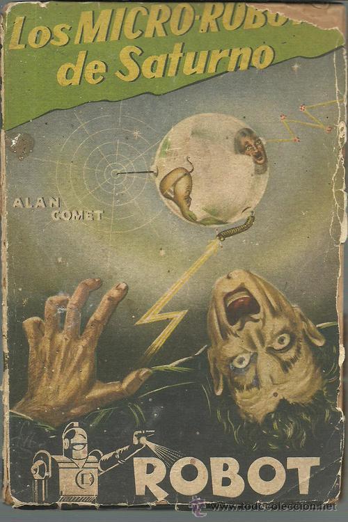 Libros: LOS MICRO ROBOTS DE SATURNO - ALAN GOMET - Foto 1