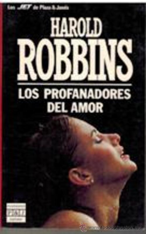 Libros: LOS PROFANADORES DEL AMOR - HAROLD ROBBINS - Foto 1