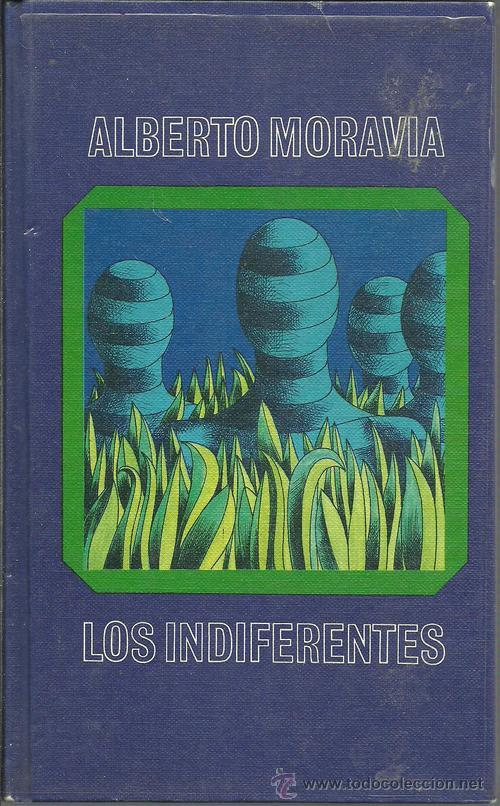 Libros: LOS INDIFERENTES - ALBERTO MORAVIA - Foto 1